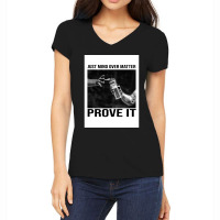 Prove It Women's V-neck T-shirt | Artistshot