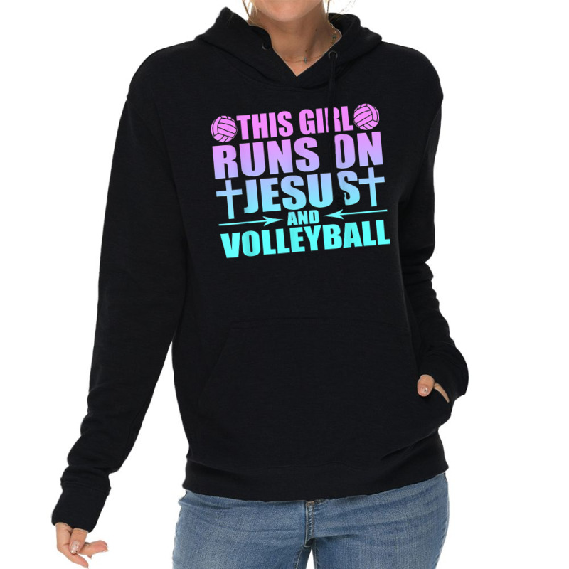 This Girl Runs On Jesus And Volleyball Novelty Lightweight Hoodie by JaydaBenjamin | Artistshot