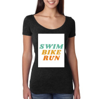 Swim Bike Run Women's Triblend Scoop T-shirt | Artistshot