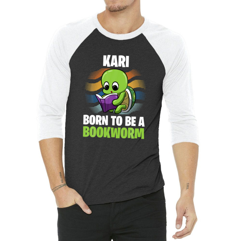 Kari - Born To Be A Bookworm - Personalized 3/4 Sleeve Shirt | Artistshot