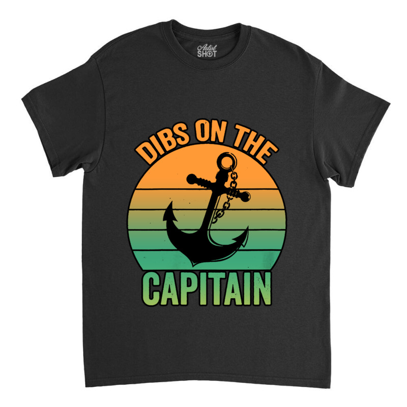 Dibs On The Captain  (1) Classic T-shirt by cm-arts | Artistshot