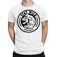 Funny Lion King Stay Wild T-shirt | Artistshot