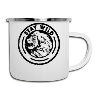 Funny Lion King Stay Wild Camper Cup | Artistshot