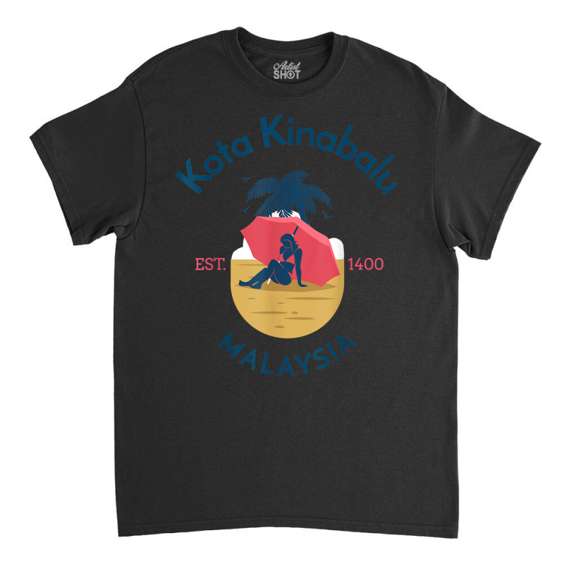 Kota Kinabalu Malaysia T Shirt Classic T-shirt by cm-arts | Artistshot