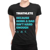 Triathlon Dad Ladies Fitted T-shirt | Artistshot