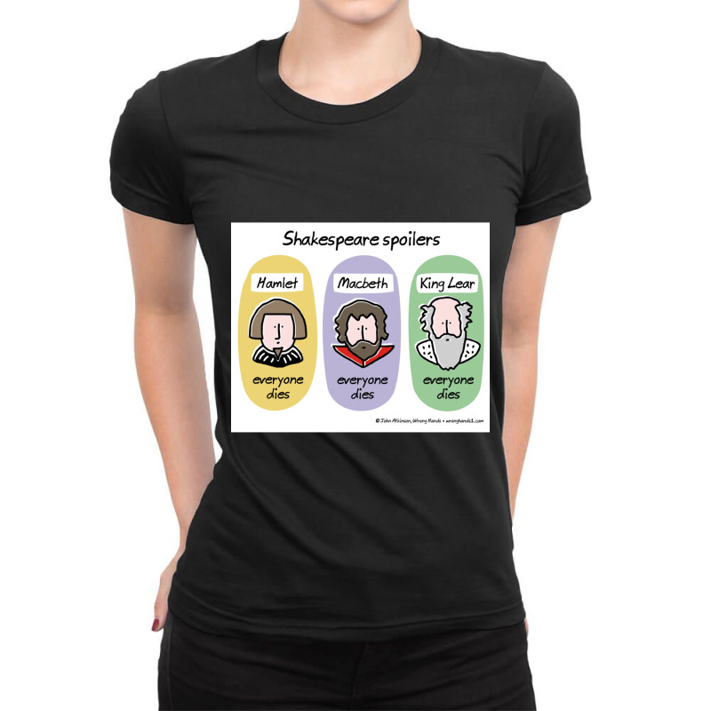 Shakespeare Spoilers Classic Ladies Fitted T-Shirt by SamaraMcCullou | Artistshot