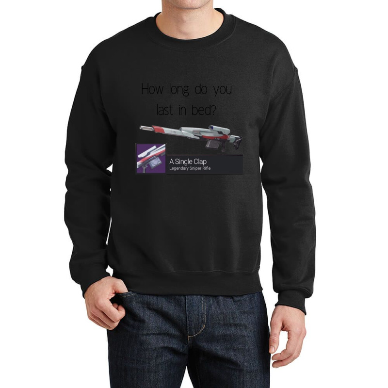 Destiny 2 Inspired  Funny Tee  Gift For Men Crewneck Sweatshirt by cm-arts | Artistshot