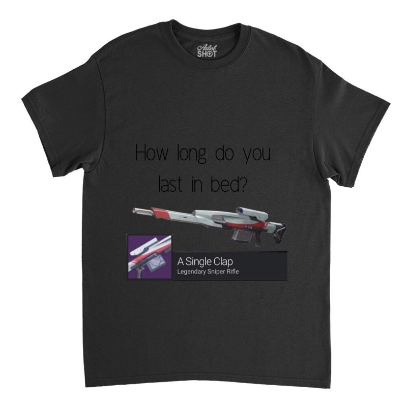 Destiny 2 Inspired  Funny Tee  Gift For Men Classic T-shirt by cm-arts | Artistshot