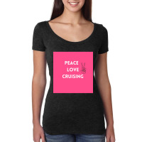 Peace Love Cruising Women's Triblend Scoop T-shirt | Artistshot