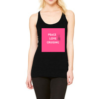 Peace Love Cruising Racerback Tank | Artistshot