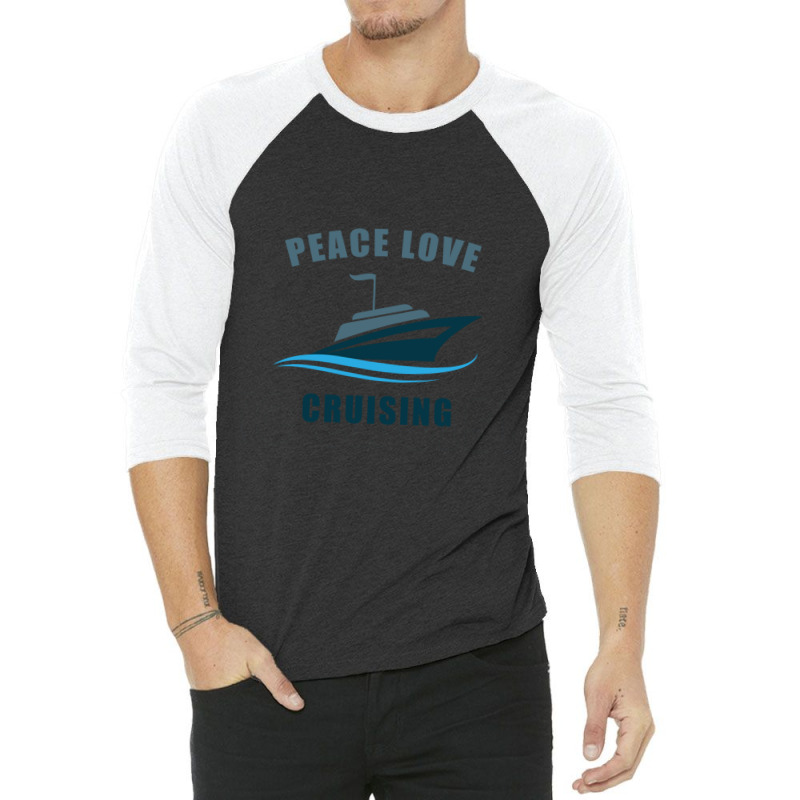 Peace Love Cruising 3/4 Sleeve Shirt by cm-arts | Artistshot