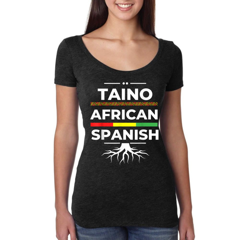 Taino African Spanish Roots Proud Caribbean Afro Latinx Women's Triblend Scoop T-shirt by RomanMikolyants | Artistshot