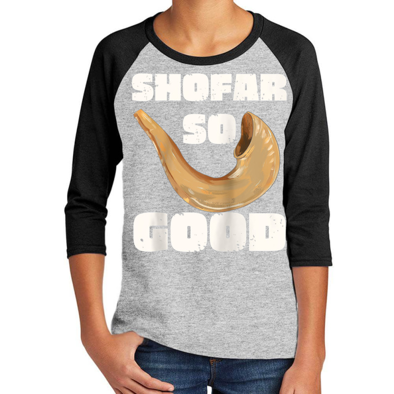 Rosh Hashanah Shofar So Good Jewish New Year Raglan Baseball Tee Youth 3/4 Sleeve | Artistshot