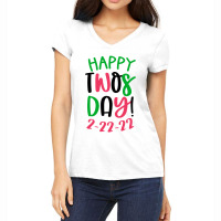 Happy Twosday 2022 Women's V-neck T-shirt | Artistshot