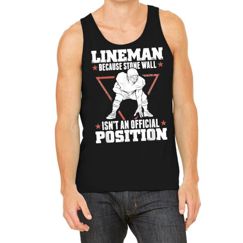 American Football Stone Wall Lineman Position Tank Top | Artistshot