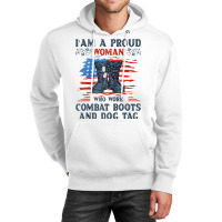 I'm A Proud Woman Who Wore Combat Boots And Dog Tag Veterans Raglan Ba Unisex Hoodie | Artistshot