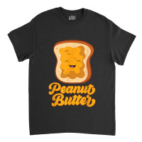 Peanut Butter Toast Halloween Costume Peanut Butter Classic T-shirt | Artistshot