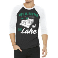 Life Is Better At The Lake  Pontoon Boat Gift 3/4 Sleeve Shirt | Artistshot