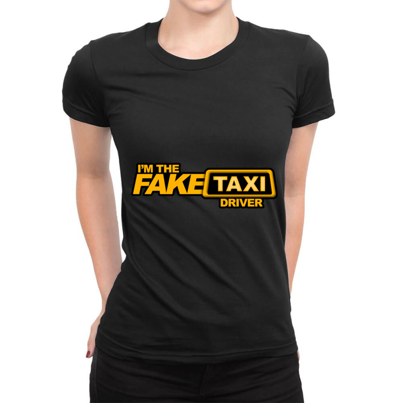 Fake Taxi Driver Ladies Fitted T-Shirt by cm-arts | Artistshot