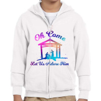 Let Us Adore Him   Christmas Advent Nativity Scene North Long Sleeve T Youth Zipper Hoodie | Artistshot