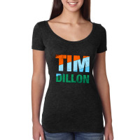 Tim Dillon Women's Triblend Scoop T-shirt | Artistshot