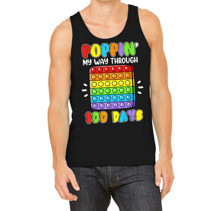 Poppin My Way Through 100 Days Of School Fidget 100th Day Tank Top | Artistshot