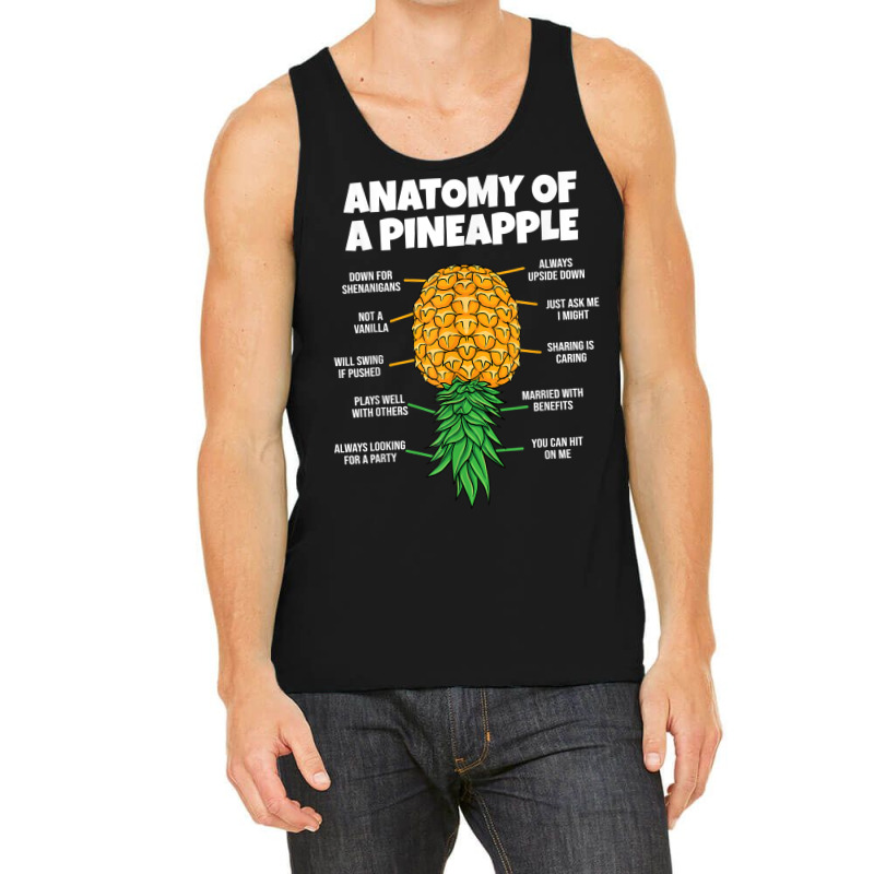 Anatomy Of A Pineapple Swinger Funny Upside Down Pineapple T Shirt Tank Top | Artistshot