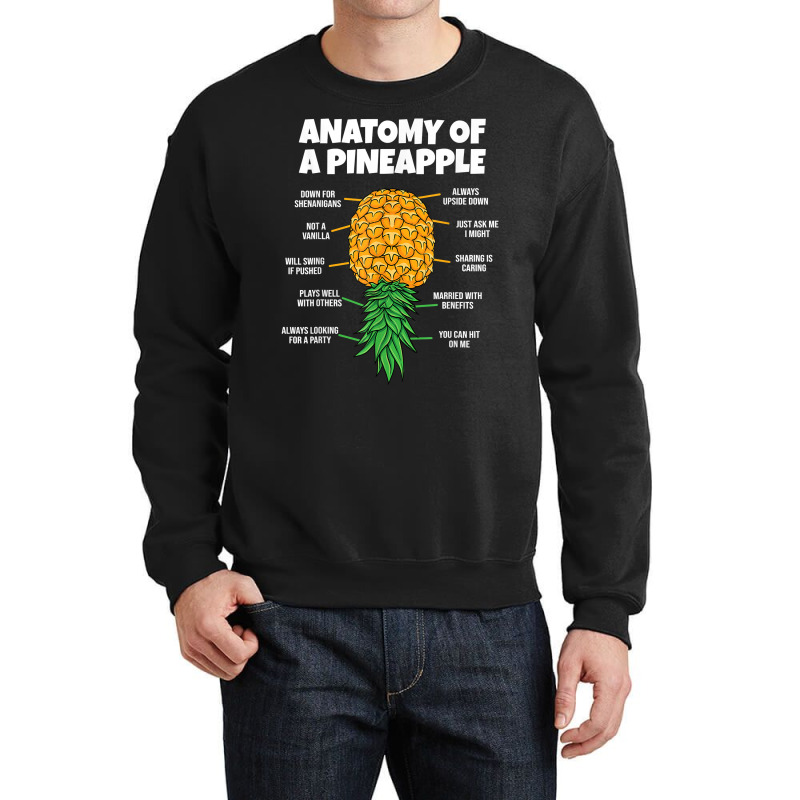 Anatomy Of A Pineapple Swinger Funny Upside Down Pineapple T Shirt Crewneck Sweatshirt | Artistshot