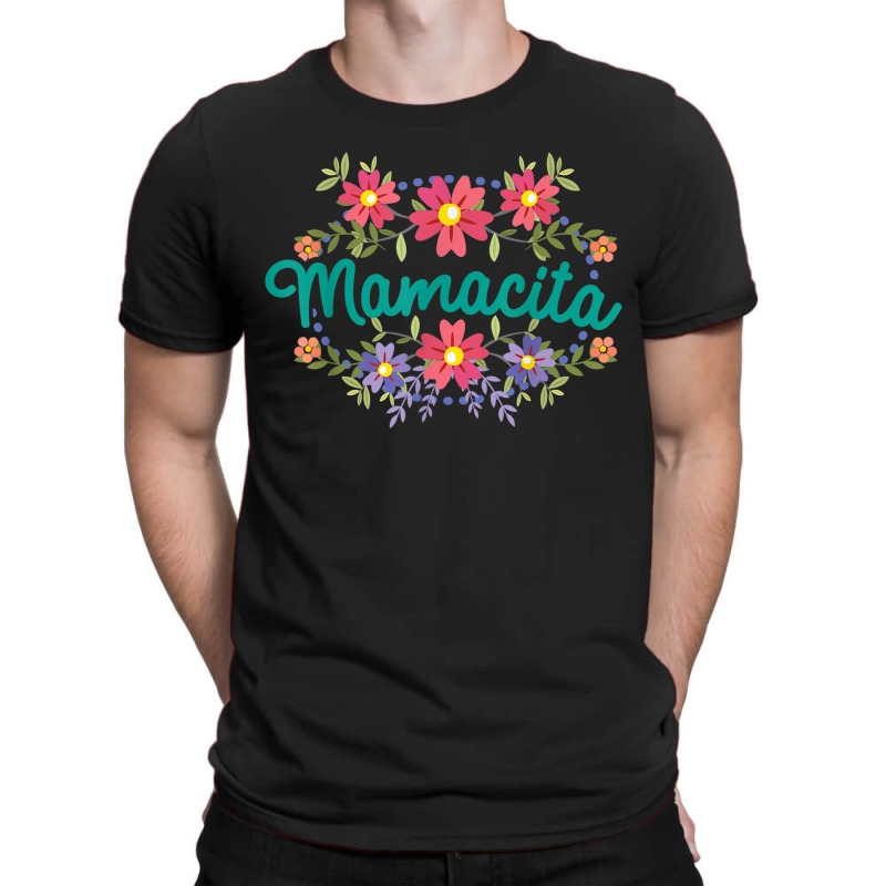 Mamacita For Latina Women T-Shirt by HailieKey | Artistshot