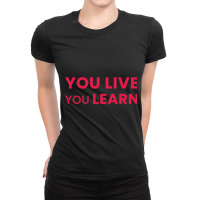 You Live You Learn  Alanis Morissette Ladies Fitted T-shirt | Artistshot