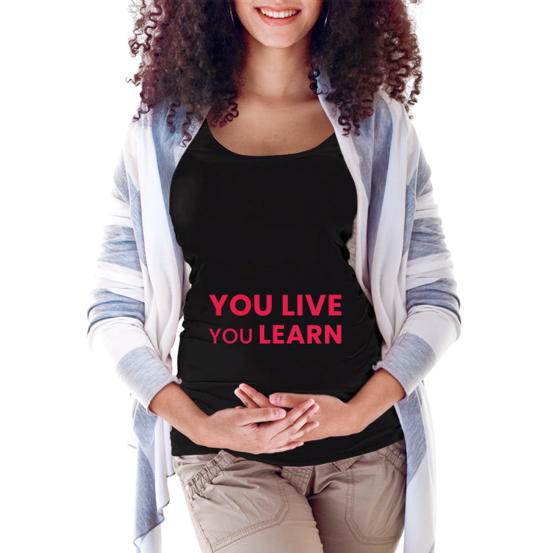 You Live You Learn  Alanis Morissette Maternity Scoop Neck T-shirt by cm-arts | Artistshot