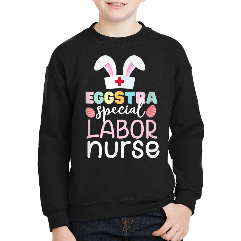 Eggstra Special Urology Nurse Easter Day Egg Bunny Ears T Shirt Youth Sweatshirt by cm-arts | Artistshot