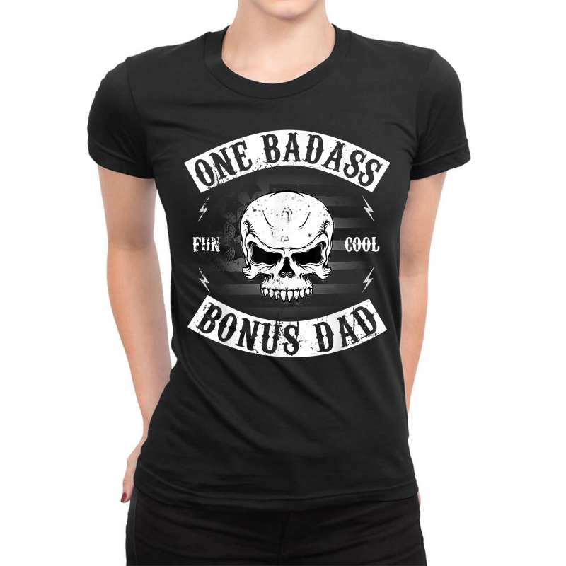 Mens One Badass Bonus Step Dad Funny Gift Birthday Stepdad T Shirt Ladies Fitted T-Shirt by cm-arts | Artistshot