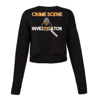 Criminologist Detective Private Eye Crime Scene Investigator T Shirt Cropped Sweater | Artistshot