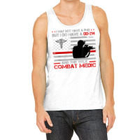 Proud Combat Medic   I Have Dd214 And Title Combat Medic T Shirt Tank Top | Artistshot