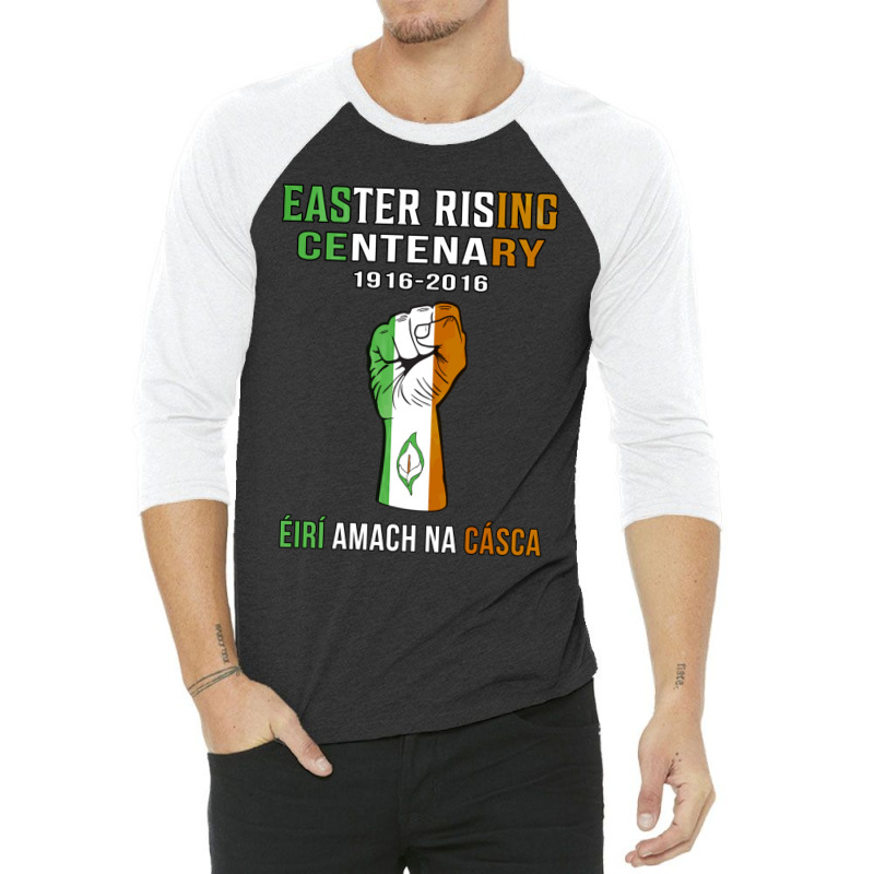 Easter Rising Centenary T Shirt 1916  2016 3/4 Sleeve Shirt | Artistshot