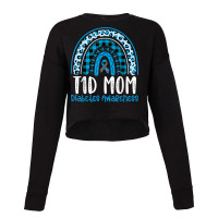 Type 1 Diabetes Awareness T1d Mom Blue Ribbon Rainbow T Shirt Cropped Sweater | Artistshot