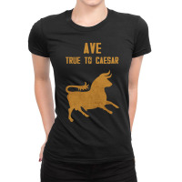 True To Caesar! Essential Ladies Fitted T-shirt | Artistshot