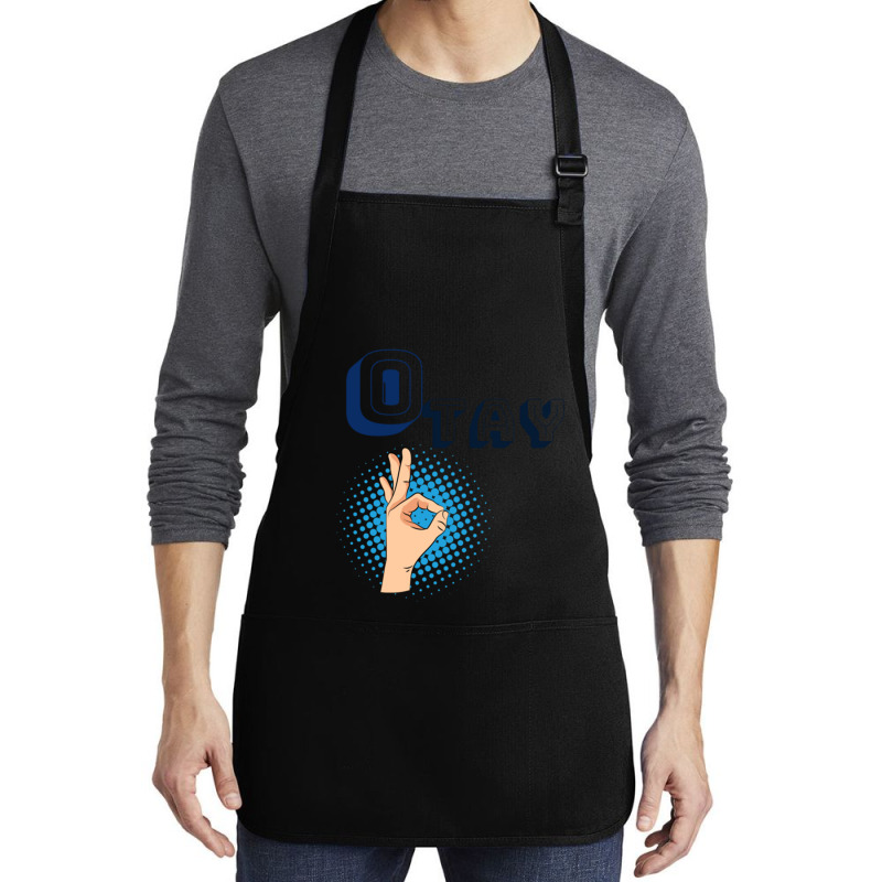 It Gonna Be Otay  (29) Medium-length Apron | Artistshot