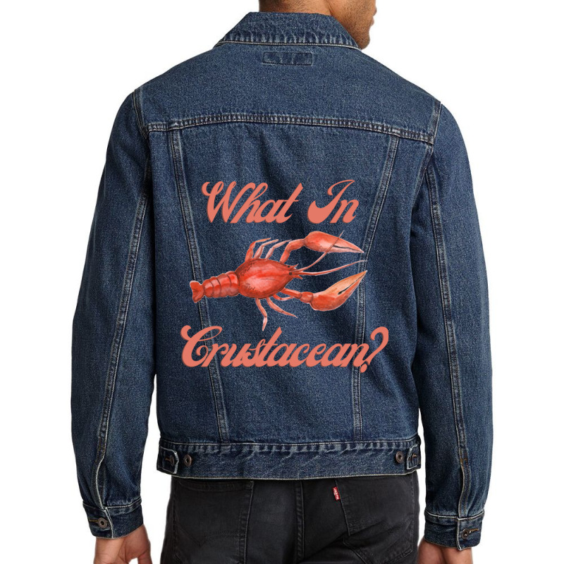 What In Crustacean  Cute Crustaceancore Men Denim Jacket | Artistshot