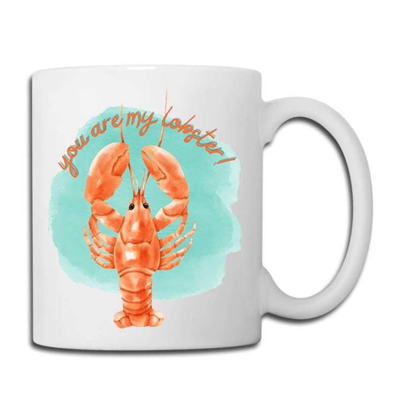 Youre My Lobster, Sea Life Coffee Mug | Artistshot