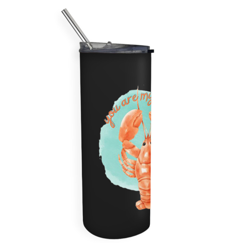 Youre My Lobster, Sea Life Skinny Tumbler | Artistshot