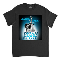 Dylan Scott Amen To That Tour 2022 Classic T-shirt | Artistshot