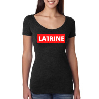 Latrine Women's Triblend Scoop T-shirt | Artistshot