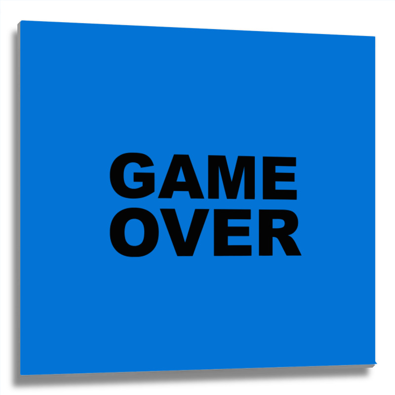 Game Over   Game Metal Print Square | Artistshot