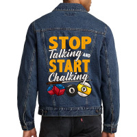 Funny Stop Talking And Start Chalking Pool Hall Billiards Men Denim Jacket | Artistshot