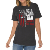 Just A Regular Dad Trying Not To Raise Liberals On Back Vintage T-shirt | Artistshot