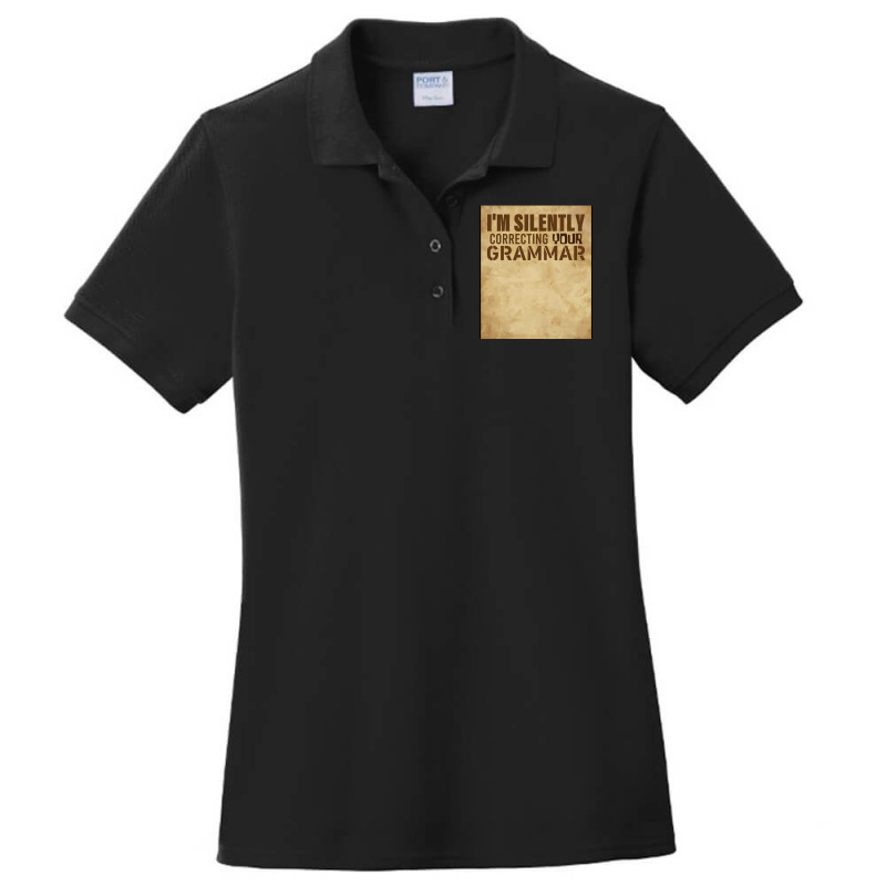 Funny Im Silently Correcting Your Grammar Gift For Teacher Ladies Polo Shirt by LYNNHUTCHISON-SHOP | Artistshot