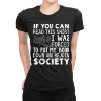 If You Can Read This Book Lovers Novel Reading Funny Ladies Fitted T-shirt | Artistshot