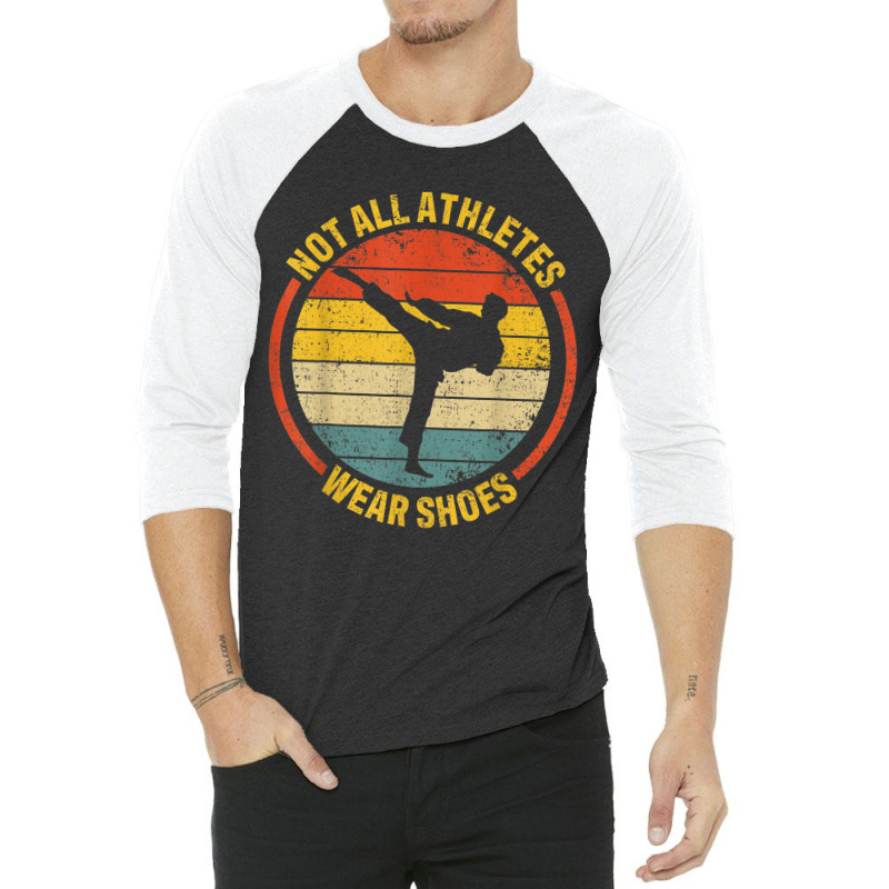 Material Arts Not All Athletes Wear Shoes In Karate Jujitsu 3/4 Sleeve Shirt by HailieKey | Artistshot